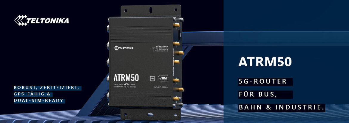 ATRM50 5G-Router von Teltonika für Fahrzeuge, Bus & Bahn – jetzt bei TRIOTRONIK entdecken