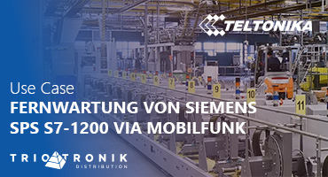 TELTONIKA Use Case RUT200 - Siemens SPS Fernwartung